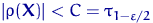 $\lvert\rho({\mathbf X})\rvert<C=\tau_{1-\varepsilon/2}$
