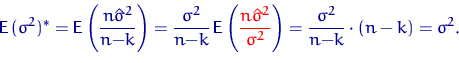 \begin{displaymath}
{\mathsf E}\,(\sigma^2)^*={\mathsf E}\,\!\left(\dfrac{n{\hat...
...\sigma^2}}\right)
=\dfrac{\sigma^2}{n{-}k}\cdot (n-k)=\sigma^2.\end{displaymath}