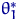 $\theta^*_1$
