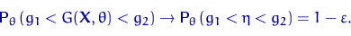 \begin{displaymath}
{\mathsf P}_\theta\,(g_1 < G({\mathbf X},\theta) < g_2)\to{\mathsf P}_\theta\,(g_1 < \eta < g_2)=1-\varepsilon.\end{displaymath}