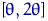 $[\theta,2\theta]$