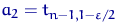 $a_2=t_{n{-}1,1{-}\varepsilon/2}$