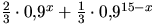 $\frac23 \cdot 0{,}9^x+\frac13\cdot 0{,}9^{15-x}$