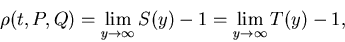 \begin{displaymath}
\rho(t,P,Q)=\lim_{y\to\infty}S(y)-1=\lim_{y\to\infty}T(y)-1,\end{displaymath}